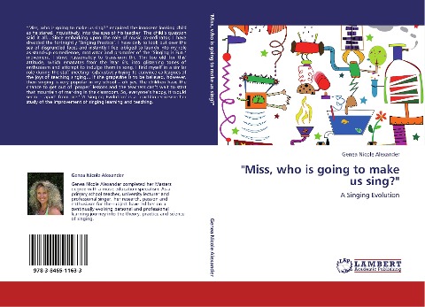 Miss, who is going to make us sing?: A Singing Evolution