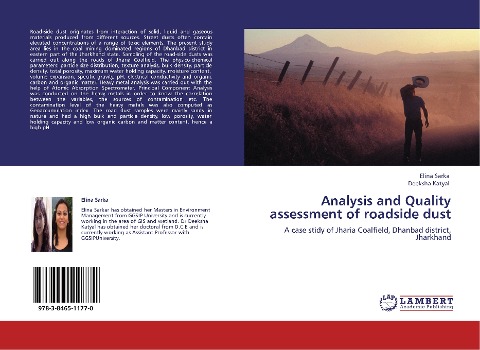 Analysis and Quality assessment of roadside dust: A case stidy of Jharia Coalfield, Dhanbad district, Jharkhand