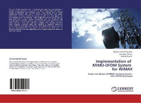 Implementation of   MIMO-OFDM System   for WiMAX: Study and design of MIMO Antenna System   with OFDM technique