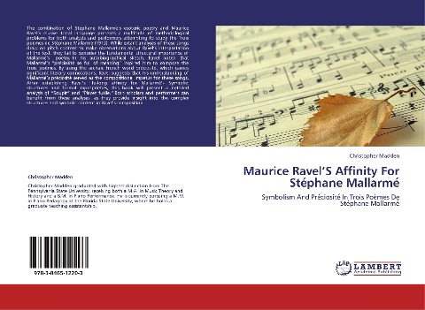 Maurice RavelS Affinity For Ste¿phane Mallarme¿: Symbolism And Pre¿ciosite¿ In Trois Poe¿mes De Ste¿phane Mallarmé