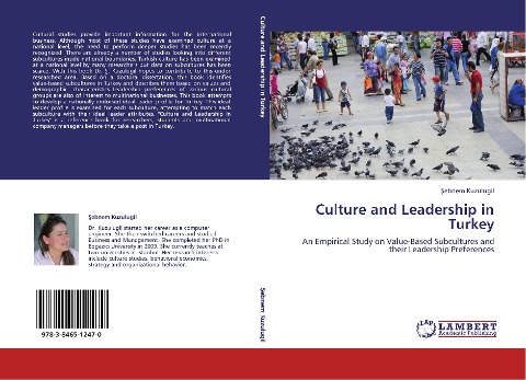 Culture and Leadership in Turkey: An Empirical Study on Value-Based Subcultures and their Leadership Preferences