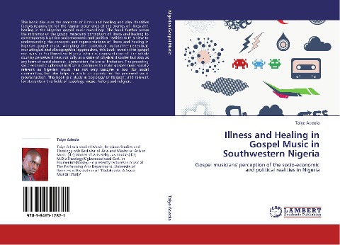 Illness and Healing in Gospel Music in Southwestern Nigeria: Gospel musicians' perception of the socio-economic and political realities in Nigeria