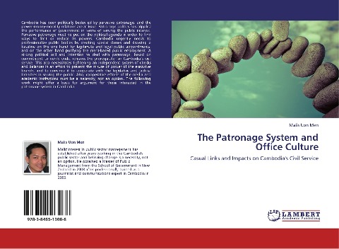 The Patronage System and Office Culture: Casual Links and Impacts on Cambodias Civil Service