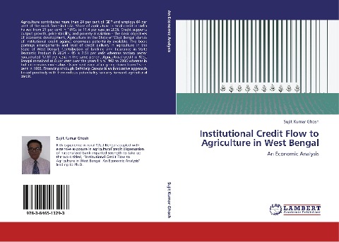 Institutional Credit Flow to Agriculture in West Bengal: An Economic Analysis