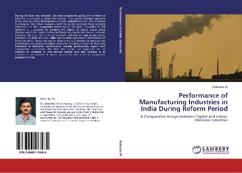 Performance of Manufacturing Industries in India During Reform Period: A Comparative Analyis between Capital and Labour Intenisive Industries