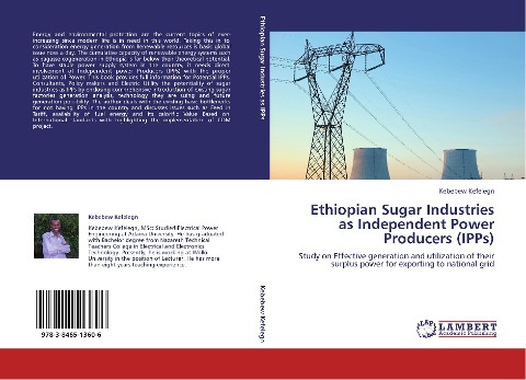 Ethiopian Sugar Industries as Independent Power Producers (IPPs): Study on Effective generation and utilization of their surplus power for exporting to national grid