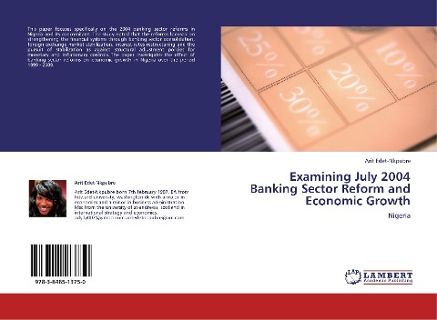 Examining July 2004 Banking Sector Reform and Economic Growth: Nigeria