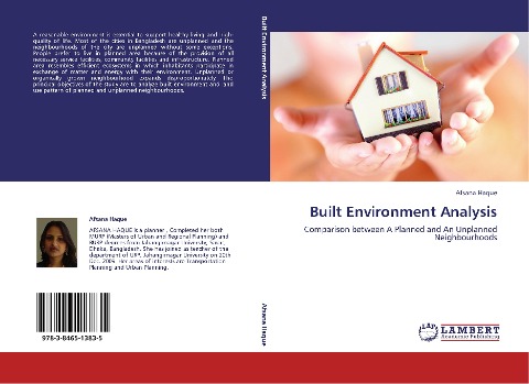 Built Environment Analysis: Comparison between A Planned and An Unplanned Neighbourhoods
