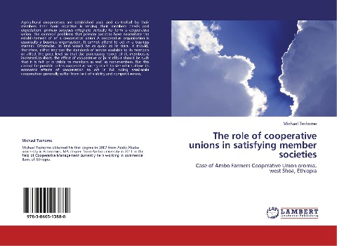 The role of cooperative unions in satisfying member societies: Case of Ambo Farmers Cooperative Union oromia, west Shoa, Ethiopia