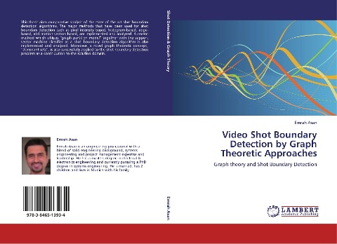 Video Shot Boundary Detection by Graph Theoretic Approaches: Graph theory and Shot Boundary Detection