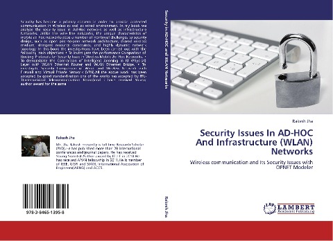 Security Issues In AD-HOC And Infrastructure (WLAN) Networks: Wireless communication and Its Security Issues with OPNET Modeler