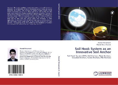 Soil Hook System as an Innovative Soil Anchor: Soil Hook System (SHS), Soil Anchors, Plate Anchors, Grouted Anchors, Screw Anchors, Pile Anchors