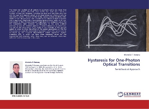 Hysteresis for One-Photon Optical Transitions: Semiclassical Approach