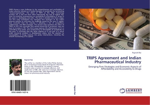 TRIPS Agreement and Indian Pharmaceutical Industry: Emerging Firm Strategies and Economic Aspects of Affordability and Accessibility to Drugs