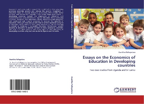 Essays on the Economics of Education in Developing countries: Two case studies from Uganda and Sri Lanka