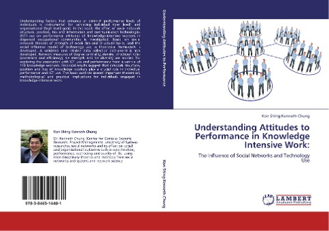 Understanding Attitudes to Performance in Knowledge Intensive Work:: The Influence of Social Networks and Technology Use