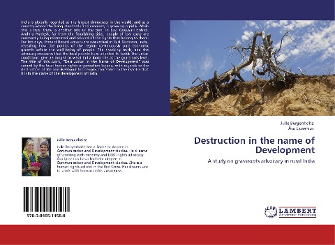 Destruction in the name of Development: A study on grassroots advocacy in rural India