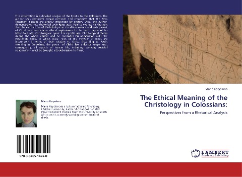The Ethical Meaning of the Christology in Colossians:: Perspectives from a Rhetorical Analysis