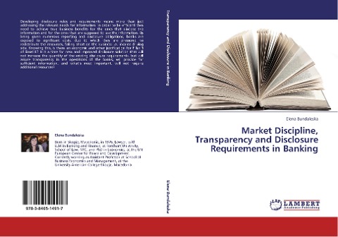 Market Discipline, Transparency and Disclosure Requirements in Banking