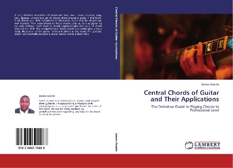 Central Chords of Guitar and Their Applications: The Definitive Guide to Playing Chords to Professional Level