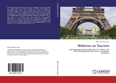 Websites on Tourism: Internet programming with Java, C#, VB.NET and PHP using Microsoft SQL Server and MySQL databases