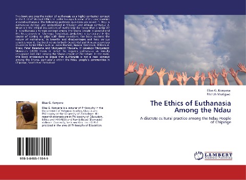 The Ethics of Euthanasia Among the Ndau: A discrete cultural practice among the Ndau People of Chipinge