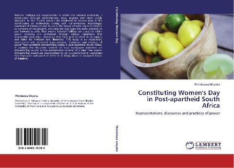 Constituting Womens Day in Post-apartheid South Africa: Representations, discourses and practices of power
