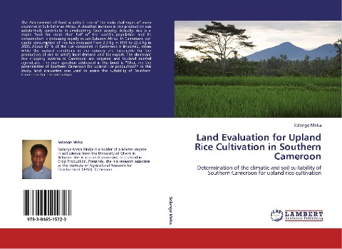 Land Evaluation for Upland Rice Cultivation in Southern Cameroon: Determination of the climatic and soil suitability of Southern Cameroon for upland rice cultivation