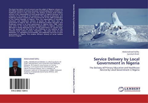 Service Delivery by Local Government in Nigeria: The Delivery of Primary Education and Healthcare Service by Local Government in Nigeria