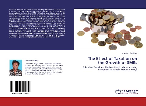The Effect of Taxation on the Growth of SMEs: A Study of Small and Medium Plastic Manufacturing Enterprises in Nairobi Province, Kenya