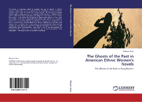 The Ghosts of the Past in American Ethnic Womens Novels: The Ghosts of the Past as Story Bearers