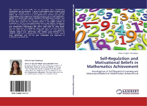 Self-Regulation and Motivational Beliefs in Mathematics Achievement: Investigation of Self-Regulated Learning and Motivational Beliefs In Mathematics Achievement