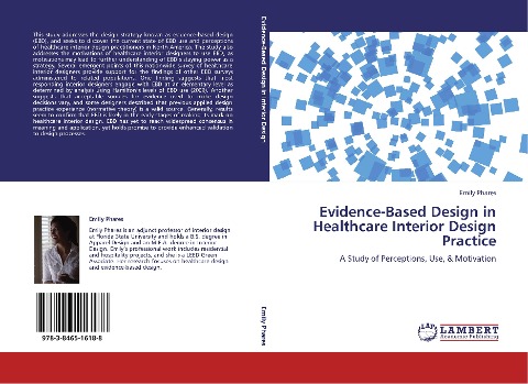 Evidence-Based Design in Healthcare Interior Design Practice: A Study of Perceptions, Use, & Motivation