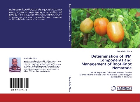 Determination of IPM Components and Management of Root-Knot Nematode: Use of Rapeseed Cake and Bionem for the Management of Root-Knot Nematode (Meloidogyne Incognita) in Tomato