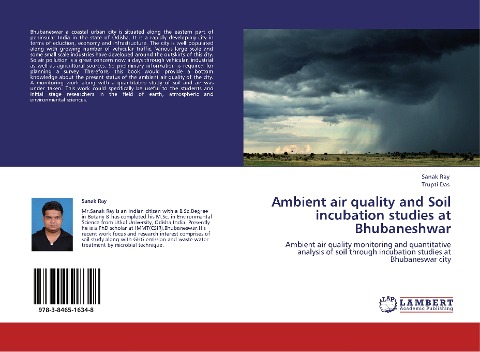 Ambient air quality and Soil incubation studies at Bhubaneshwar: Ambient air quality monitoring and quantitative analysis of soil through incubation studies at Bhubaneswar city