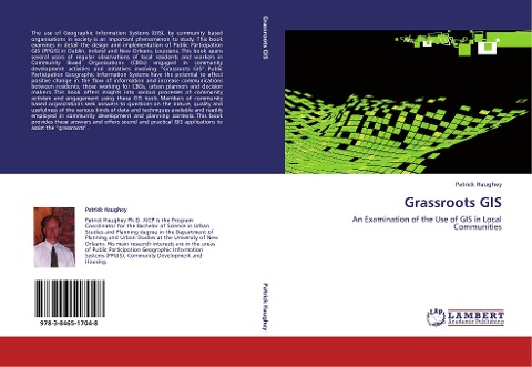 Grassroots GIS: An Examination of the Use of GIS in Local Communities