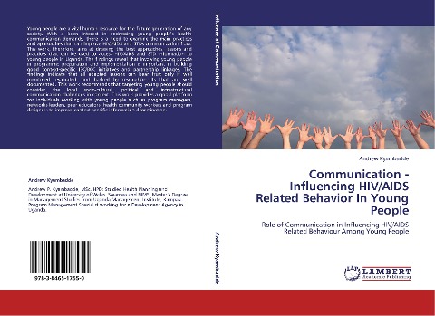Communication - Influencing HIV/AIDS Related Behavior In Young People: Role of Communication in Influencing HIV/AIDS Related Behaviour Among Young People