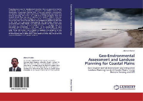 Geo-Environmental Assessment and Landuse Planning for Coastal Plains: Geo-Environmental Assessment and Integrated Landuse Planning for Arid Coastal Plains, Using Remote Sensing and GIS