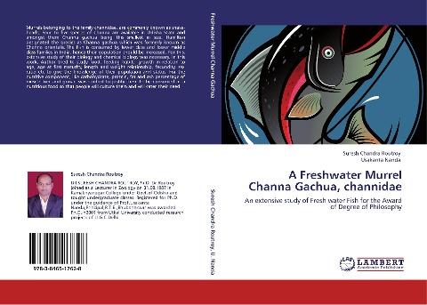 A Freshwater Murrel Channa Gachua, channidae: An extensive study of Fresh water Fish for the Award of Degree of Philosophy