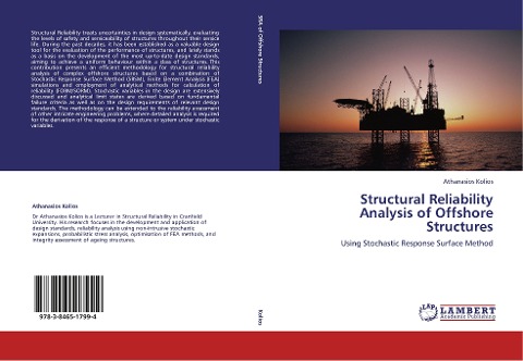 Structural Reliability Analysis of Offshore Structures: Using Stochastic Response Surface Method