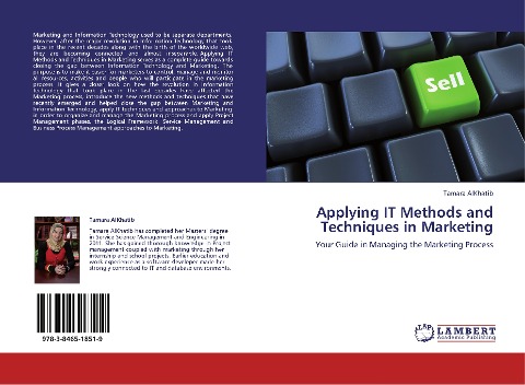 Applying IT Methods and Techniques in Marketing: Your Guide in Managing the Marketing Process
