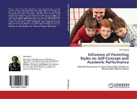 Influence of Parenting Styles on Self-Concept and Academic Performance: Students Perception: A Case of Secondary Schools in Mount Elgon District, Kenya