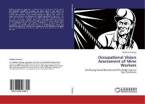 Occupational Vision Assessment of Mine Workers: Identifying Visual Hazards and Potentially Induced Eye Conditions