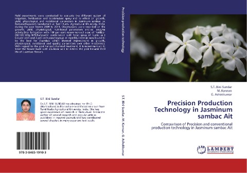 Precision Production Technology in Jasminum sambac Ait: Comparison of Precision and conventional production technology in Jasminum sambac Ait