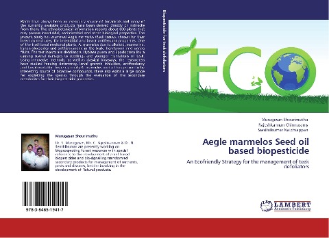 Aegle marmelos Seed oil based biopesticide: An Ecofriendly Strategy for the management of teak defoliators