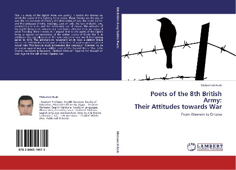 Poets of the 8th British Army:   Their Attitudes towards War: From Alamein to Ortona