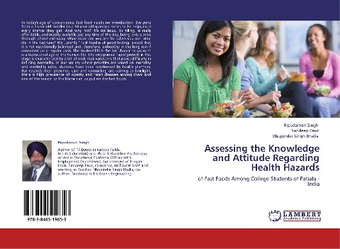 Assessing the Knowledge and Attitude Regarding Health Hazards: of Fast Foods Among College Students of Patiala - India