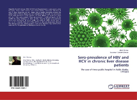 Sero-prevalence of HBV and HCV in chronic liver disease patients: The case of three public hospital in Addis Ababa, Ethiopia