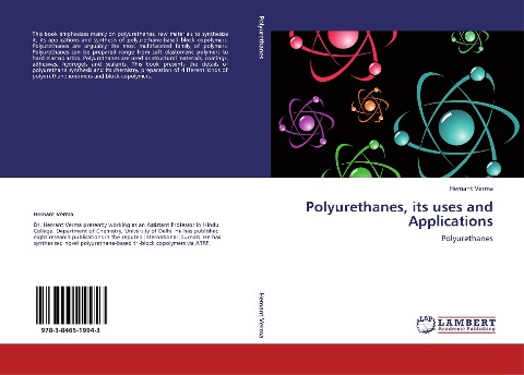 Polyurethanes, its uses and Applications: Polyurethanes