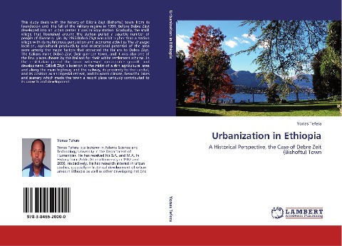 Urbanization in Ethiopia: A Historical Perspective, the Case of Debre Zeit (Bishoftu) Town